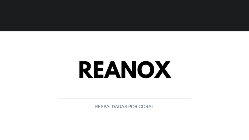Línea Reanox · Respaldada por Coral